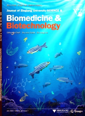 Journal of Zhejiang University-Science B(Biomedicine & Biotechnology)杂志